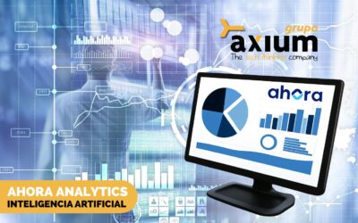Axium AHORA Analytics con Inteligencia Artificial